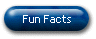 Fun Facts